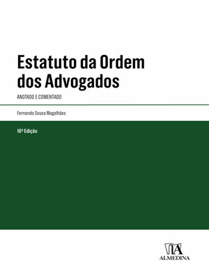 cover image of Estatuto da Ordem dos Advogados--Anotado e Comentado--16ª Edição